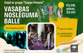 23. augustā plkst. 22.00 Dundagas parkā vasaras noslēguma balle!