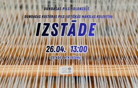 26. aprīlī plkst. 13.00 izstādes atklāšanas svētki&nbsp;Dundagas Kultūras pils Kolonnzālē!